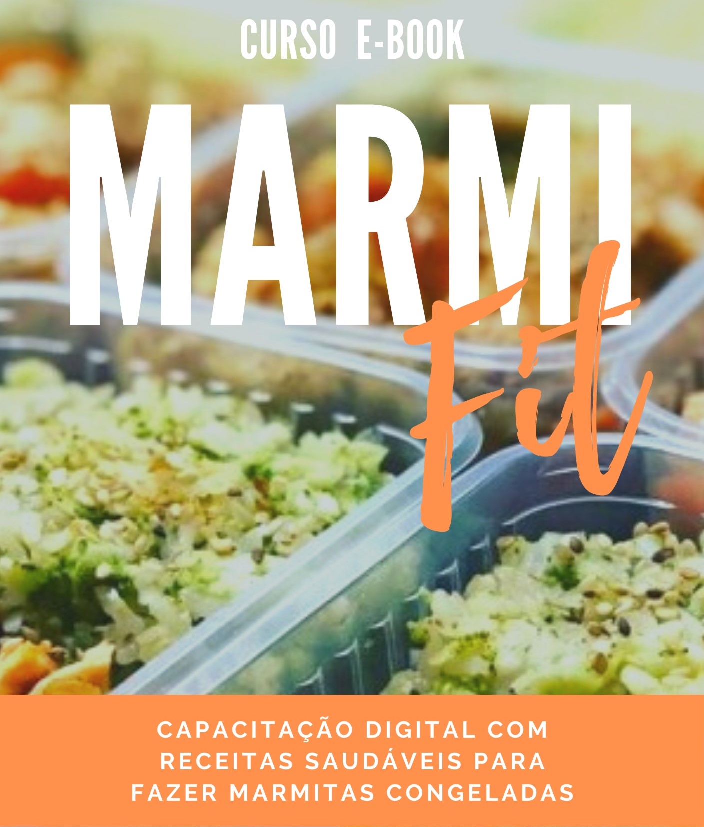 MarmiFIT - Marmitas Saudáveis Fitness - Alimentação Saudável