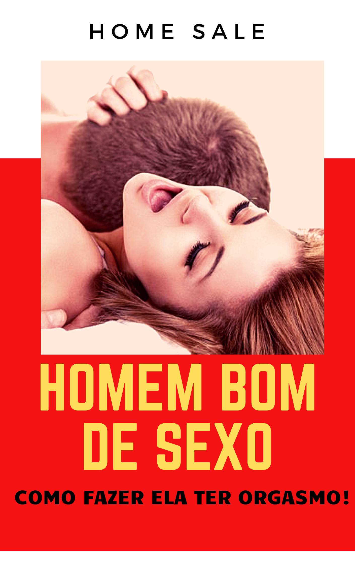 HOMEM BOM DE SEXO - GUIA DO ORGASMO